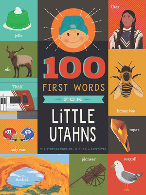 cover image of 100 First Words for Little Utahns